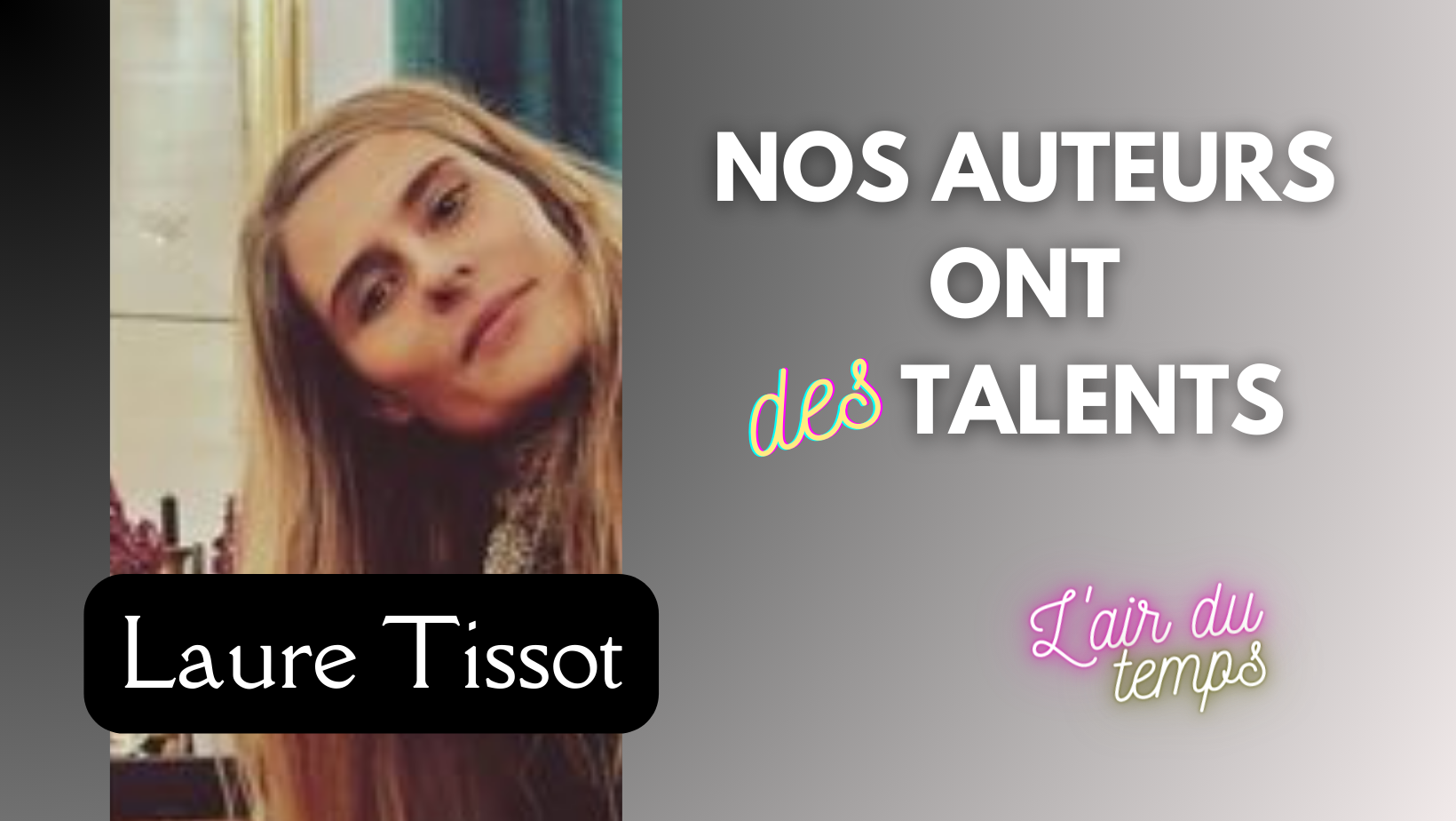 Laure Tissot cr atrice de bijoux et auteure de romans est l