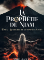 La prophétie de Niam  Tome 2  " La sorcière de la montagne Sacrée "
