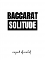 BACCARAT SOLITUDE