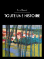 TOUTE UNE HISTOIRE