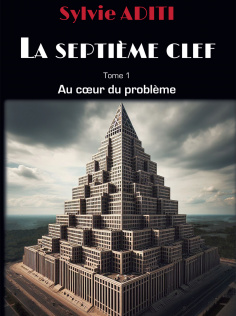 LA SEPTIEME CLEF TOME 1  AU COEUR DU PROBLEME