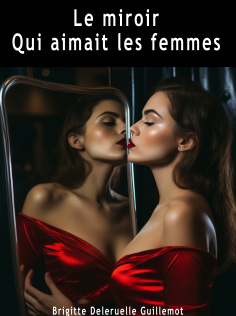 Le miroir qui aimait les femmes