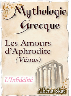 Les amours d'Aphrodite (Vénus)