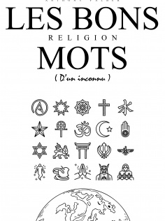 Les Bons Mots (d'un inconnu) : Religion