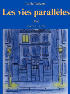 Les vies parallèles 