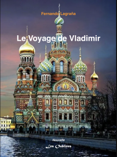 Путешествие Владимира (Le Voyage de Vladimir)